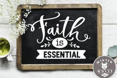 Faith is essential SVG EPS DXF PNG