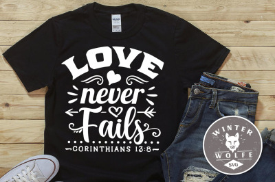 Love never fails SVG EPS DXF PNG