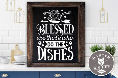 Blessed are those who do the dishes SVG EPS DXF PNG