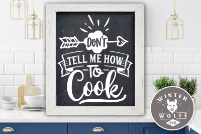 Don&#039;t tell me how to cook SVG EPS DXF PNG