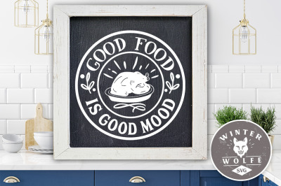 Good food is good mood SVG EPS DXF PNG