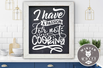 I have a passion for not cooking SVG EPS DXF PNG