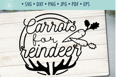 Christmas quote SVG cut file Carrots for reindeer
