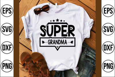 super grandma svg cut file
