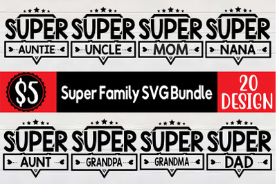 Super Family svg  Design bundle