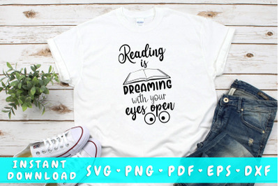 Reading Is Dreaming With Your Eyes Open SVG