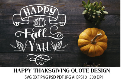Thanksgiving Quotes SVG, Fall Quote SVG. Autumn SVG Quote.