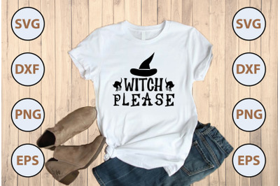 WITCH PLEASE