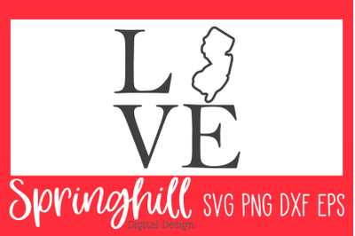 Love New Jersey SVG PNG DXF &amp; EPS Design Cutting Files