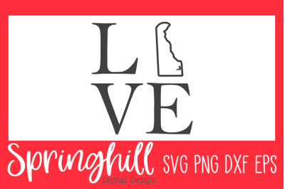 Love Delaware SVG PNG DXF &amp; EPS Design Cutting Files