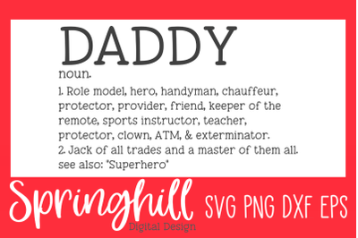 Daddy Dad Definition SVG PNG DXF &amp; EPS Design Cutting Files
