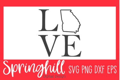Love Georgia SVG PNG DXF &amp; EPS Design Cutting Files