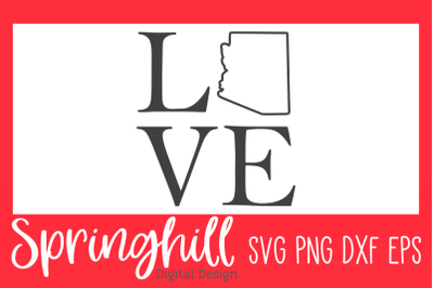 Love Arizona SVG PNG DXF &amp; EPS Design Cutting Files