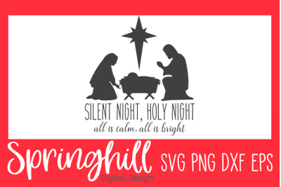 Silent Night Holy Night SVG PNG DXF &amp; EPS Design Cut Files
