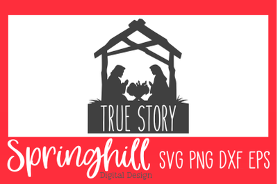 Christmas True Story SVG PNG DXF &amp; EPS Design Cutting Files