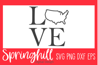 Love USA SVG PNG DXF &amp; EPS Design Cutting Files