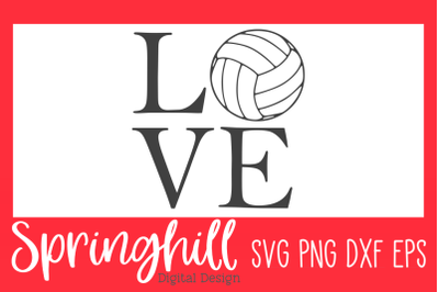 Love Volleyball SVG PNG DXF &amp; EPS Design Cutting Files