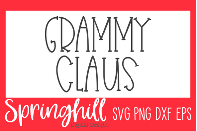 Grammy Claus Christmas SVG PNG DXF &amp; EPS Design Cutting Files
