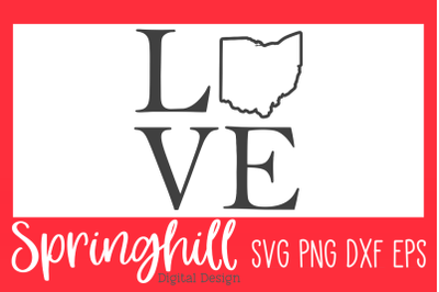Love Ohio SVG PNG DXF &amp; EPS Design Cutting Files