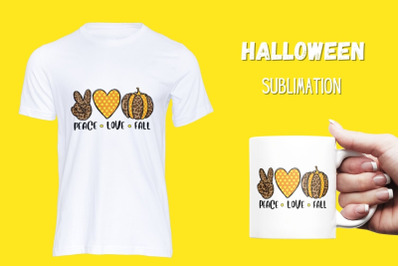 Peace Love Fall Sublimation