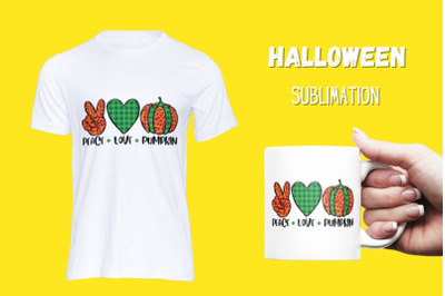 Peace Love Pumpkin Sublimation