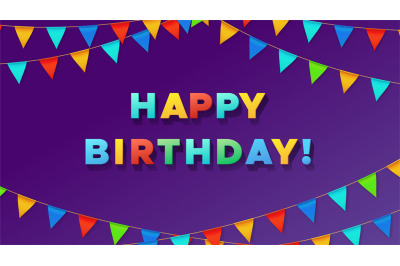 Birthday typography poster. Colorful pennant flags and 3D text Happy B