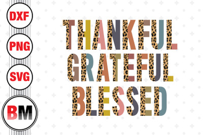 Thankful Grateful Blessed Half Leopard PNG&2C; JPG Files