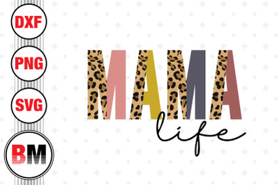 Mama Life Half Leopard PNG, JPG Files