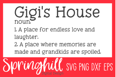 Gigi&#039;s House Definition SVG PNG DXF &amp; EPS Design Cutting Files