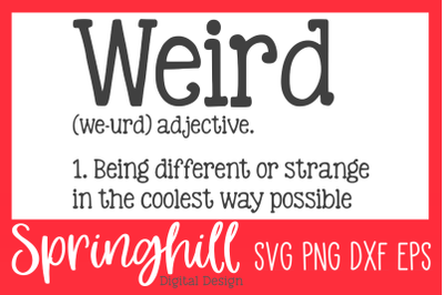 Weird Definition SVG PNG DXF &amp; EPS Design Cutting Files