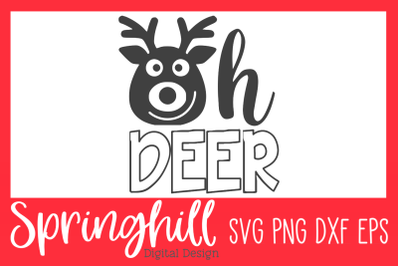 Oh Deer Christmas SVG PNG DXF &amp; EPS Design Cutting Files