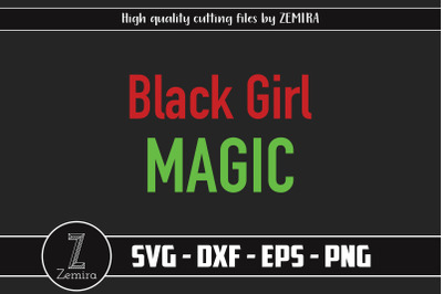 Black Girl Magic SVG, Black women