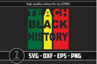 Teach Black History, Teach Black History svg