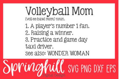 Volleyball Mom Definition SVG PNG DXF &amp; EPS Design Cutting Files