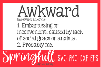 Awkward Definition SVG PNG DXF &amp; EPS Design Cutting Files