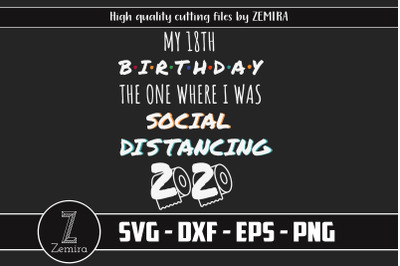 18th Birthday Social Distancing 2020 SVG