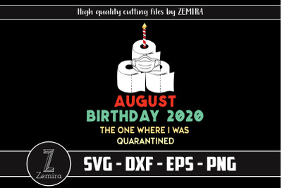 August Birthday 2020 Quarantine