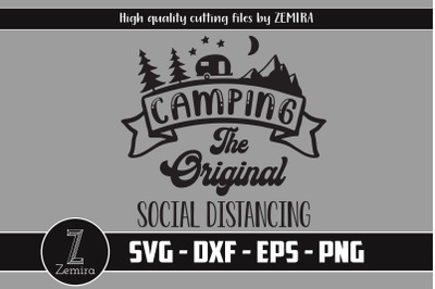 Camping the Original Social Distancing