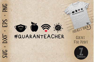 Quaranteacher Quarantine Teacher