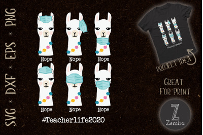 Teacher Life 2020 Llama Wearing Mask