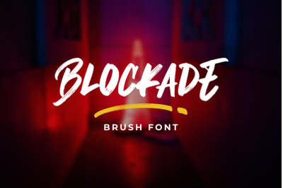 Blockade Brush Font