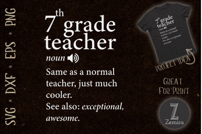 7th Grade Teacher Funny Definition