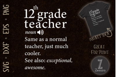 12th Grade Teacher Funny Definition