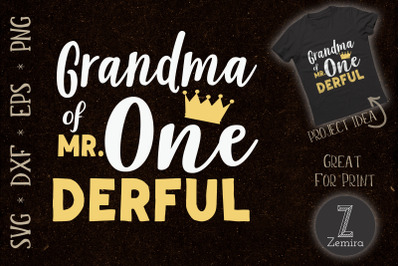 Grandma of Mr Onederful 1st Birthday SVG