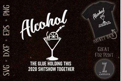 Alcohol Holding 2020 Shitshow Together