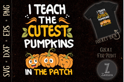 Halloween Pre K Teacher Cutest Pumpkins