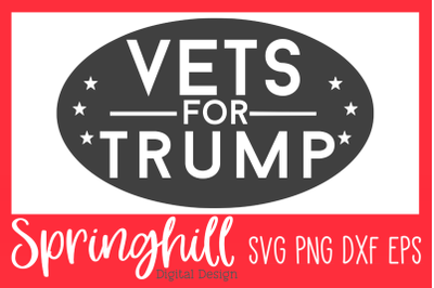 Veterans For Trump SVG PNG DXF &amp; EPS Design Cutting Files