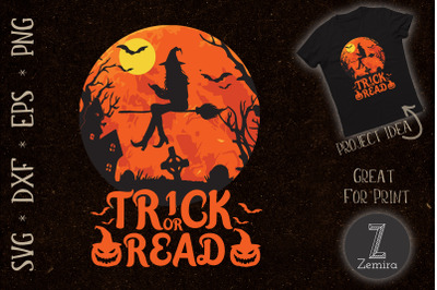 Trick Or Read Halloween Reading Lover