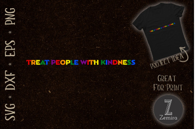 Treat People With Kindness LGBT Quote