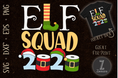 Elf Squad Quarantine Christmas 2020